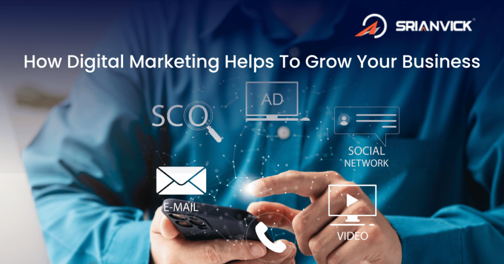 How Digital Marketing Helps To Grow Your Business